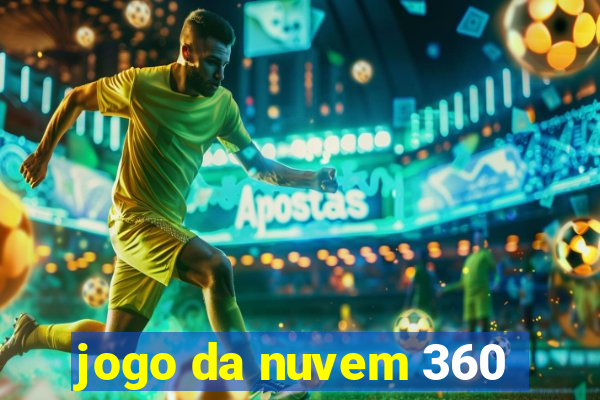 jogo da nuvem 360